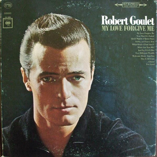 Robert Goulet : My Love Forgive Me (LP,Album,Stereo)