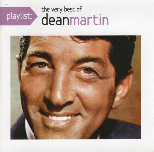 Dean Martin : Playlist: The Very Best Of Dean Martin (Compilation)
