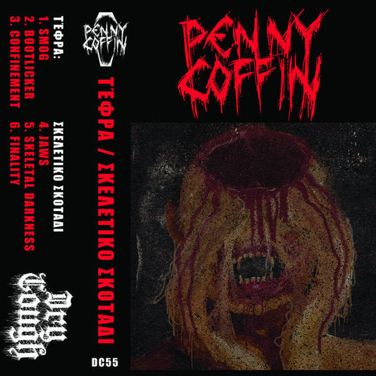 Penny Coffin : ΤΕΦΡΑ / ΣΚΕΛΕΤΙΚΟ ΣΚΟΤΑΔΙ (EP,Compilation,Limited Edition,Stereo)