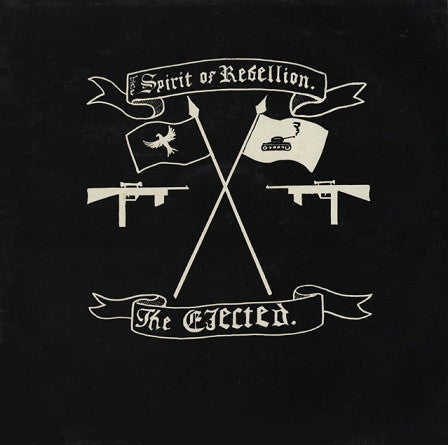 Ejected, The : The Spirit Of Rebellion (LP,Album,Reissue)