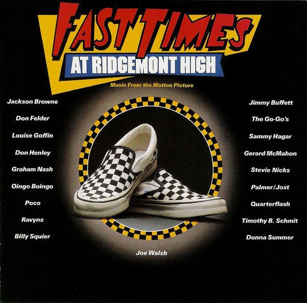 Various : Fast Times At Ridgemont High • Music From The Motion Picture (LP,Album,Compilation,Stereo)