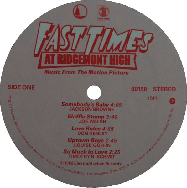 Various : Fast Times At Ridgemont High • Music From The Motion Picture (LP,Album,Compilation,Stereo)
