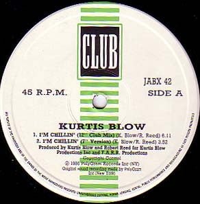 Kurtis Blow : I'm Chillin' (12",45 RPM,Single)