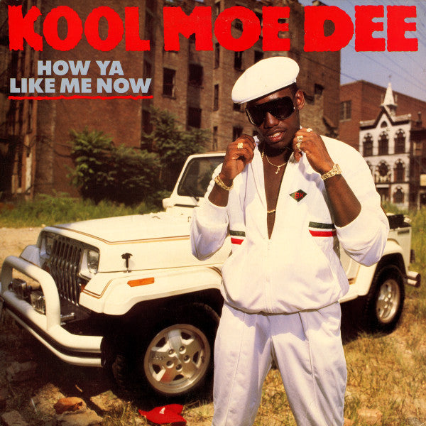Kool Moe Dee : How Ya Like Me Now (LP,Album,Stereo)