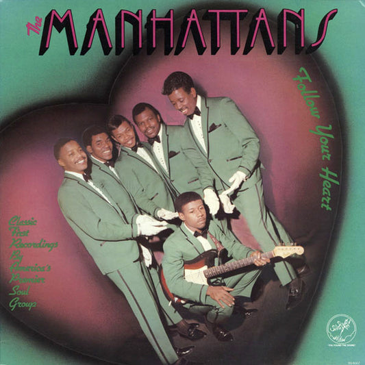 Manhattans : Follow Your Heart (LP,Compilation)