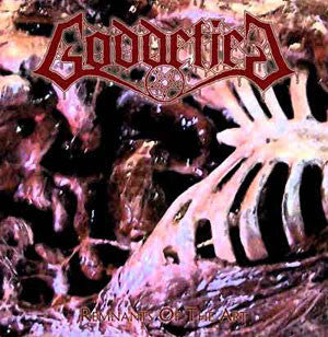 Goddefied : Remnants Of The Art (7",45 RPM)