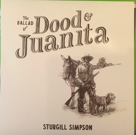 Sturgill Simpson : The Ballad Of Dood & Juanita (LP,Album,Club Edition,Limited Edition)