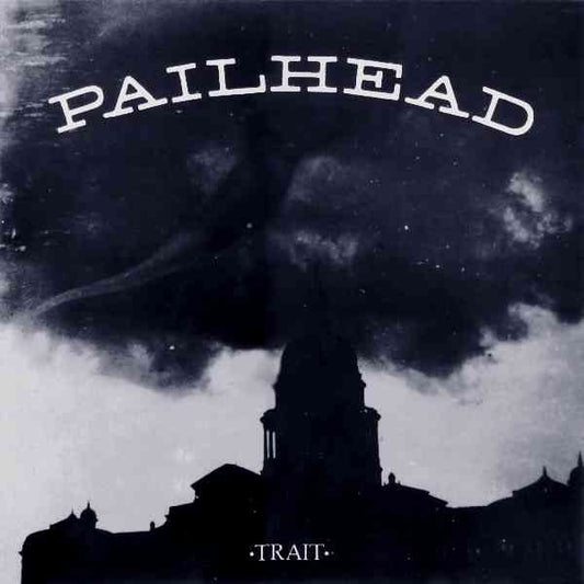 Pailhead : Trait (12",45 RPM)