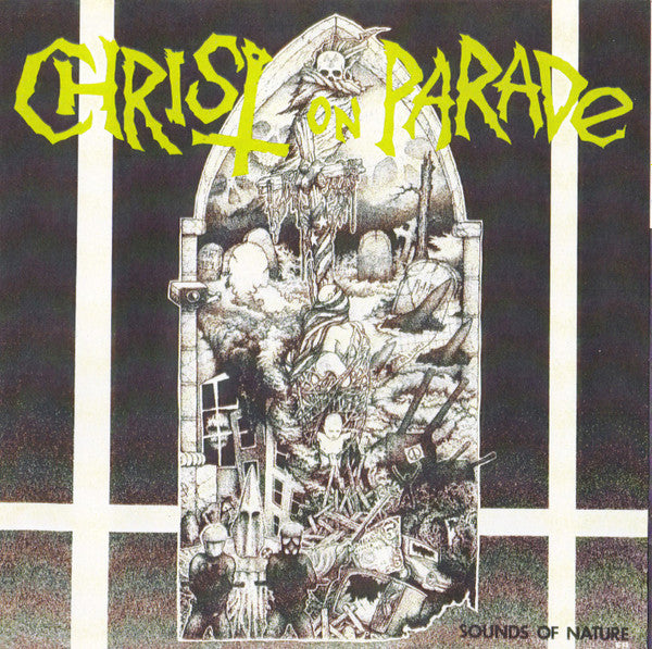 Christ On Parade : Sounds Of Nature (Reissue)