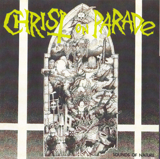 Christ On Parade : Sounds Of Nature (Reissue)