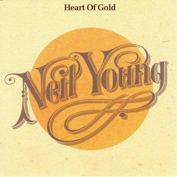 Neil Young : Heart Of Gold / Sugar Mountain (7",Single,Mono,Reissue)