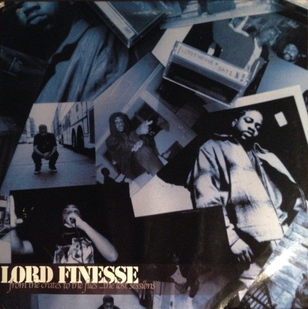 Lord Finesse : From The Crates To The Files ...The Lost Sessions (LP,Compilation)