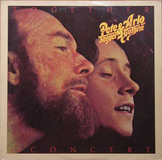 Pete Seeger & Arlo Guthrie : Pete Seeger & Arlo Guthrie Together In Concert (LP,Album)