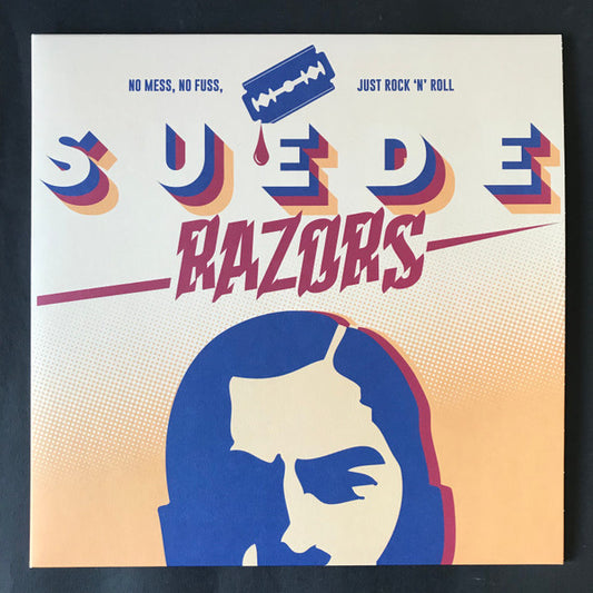 Suede Razors : No Mess, No Fuss, Just Rock 'n' Roll (12",45 RPM,Mini-Album,Limited Edition)
