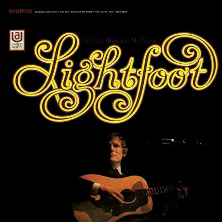 Gordon Lightfoot : Did She Mention My Name (LP,Album,Stereo)