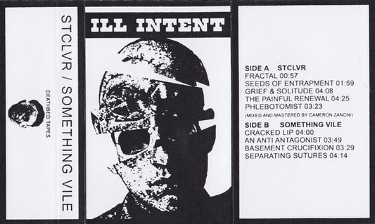 Streetcleaver, Something Vile : Ill Intent ()