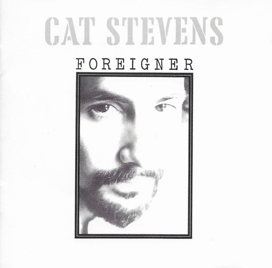 Cat Stevens : Foreigner (Album,Reissue,Remastered)