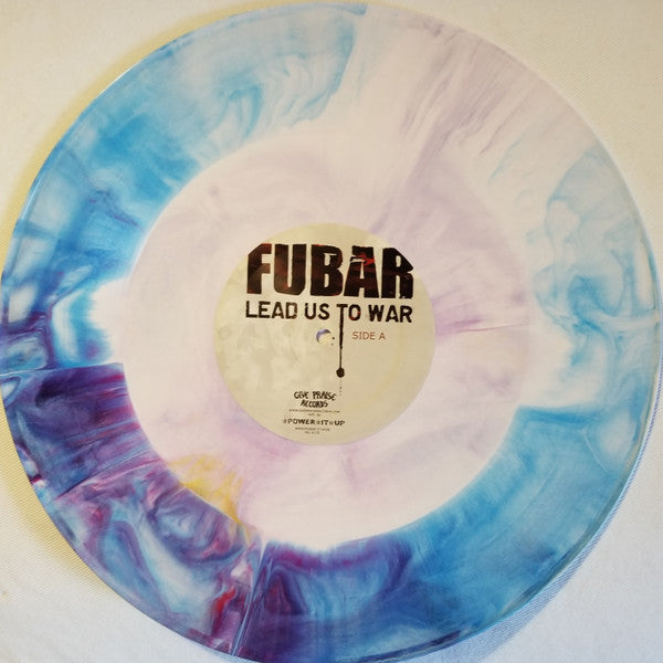 F.U.B.A.R. (2) : Lead Us To War (LP)