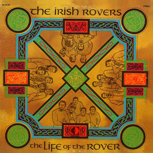 Irish Rovers, The : The Life Of The Rover (LP,Album,Stereo)