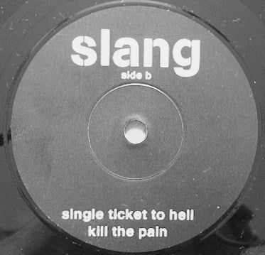 Slang (6) : Hard Core Lives (7")