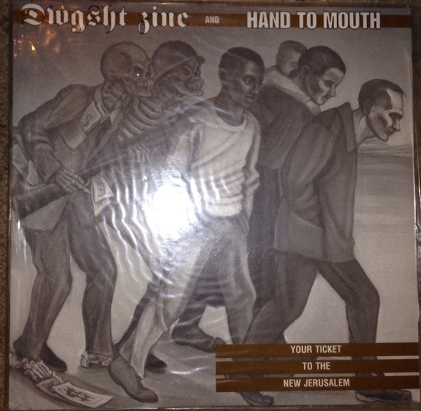 Hand To Mouth : Your Ticket To The New Jerusalem (LP)