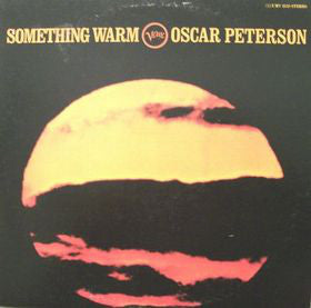 Oscar Peterson : Something Warm (LP,Stereo,Album)