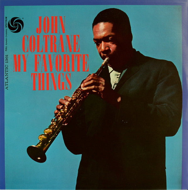 John Coltrane : My Favorite Things (LP,Album,Reissue,Remastered,Mono)
