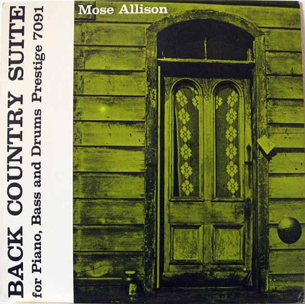 Mose Allison : Back Country Suite For Piano, Bass And Drums (LP,Album,Reissue)