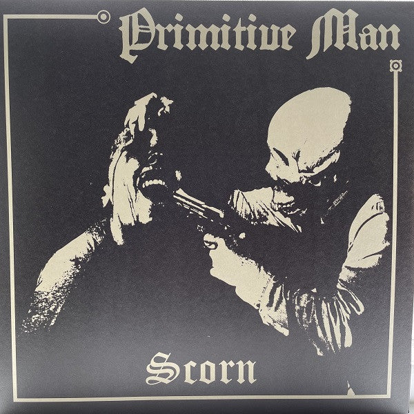 Primitive Man (2) : Scorn (LP,Album,Limited Edition,Repress,Stereo)