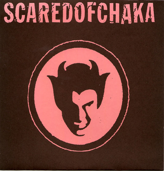 Scared Of Chaka : Automatic (7",45 RPM)