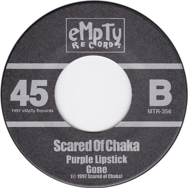 Scared Of Chaka : Automatic (7",45 RPM)