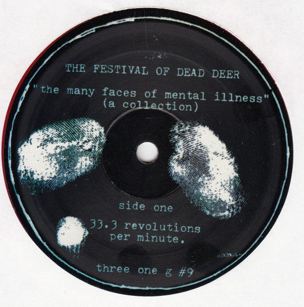 Festival Of Dead Deer, The : The Many Faces Of Mental Illness (A Collection) (LP,Compilation,Limited Edition)