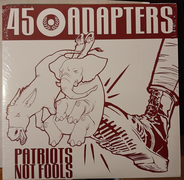 45 Adapters : Patriots Not Fools (12",45 RPM,Mini-Album,Repress)