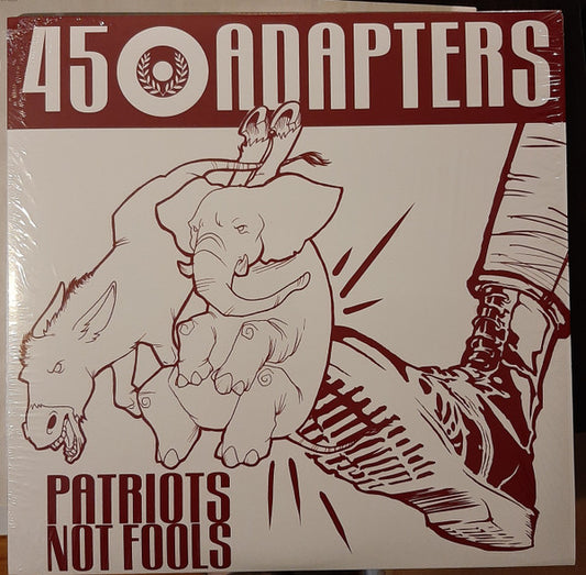 45 Adapters : Patriots Not Fools (12",45 RPM,Mini-Album,Repress)