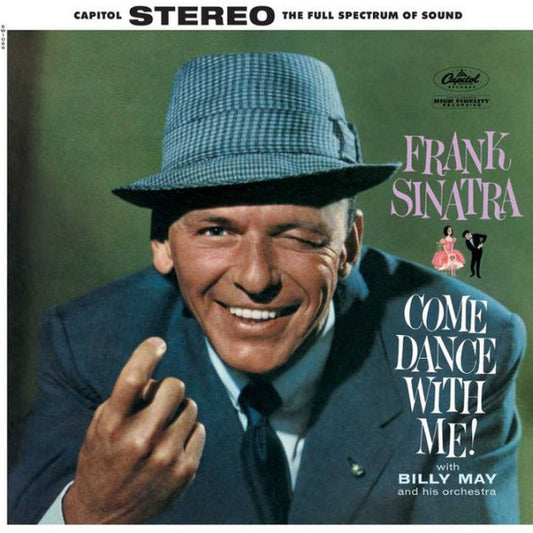 Frank Sinatra With Billy May And His Orchestra : Come Dance With Me! (LP,Album,Repress,Stereo)