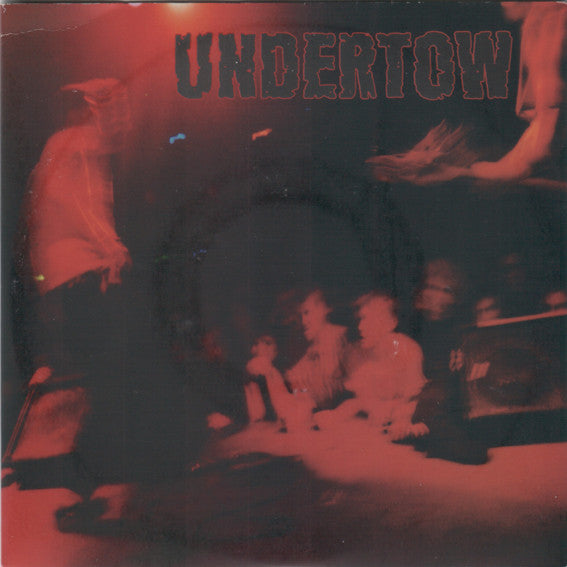 Undertow (2) : Undertow (7")