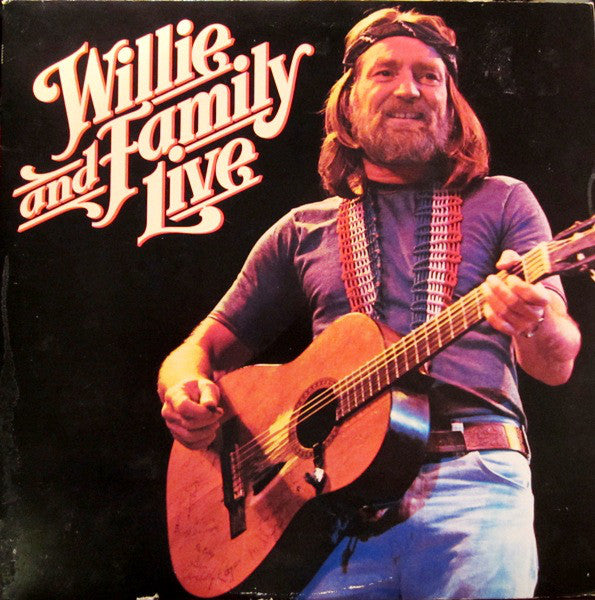 Willie Nelson : Willie And Family Live (LP,Album,Stereo)