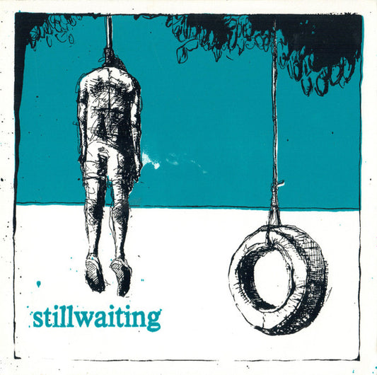 Still Waiting : Stillwaiting (7",Limited Edition,Numbered)