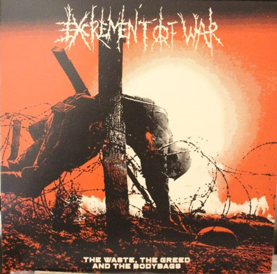 Excrement Of War : The Waste, The Greed And The Bodybags (LP,Compilation,Limited Edition,Remastered,Repress)