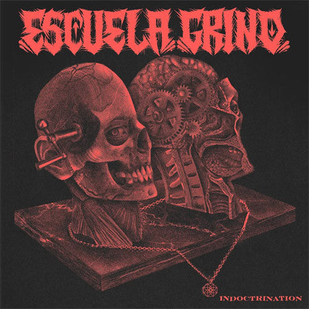 Escuela Grind : Indoctrination (LP,Album,Repress)