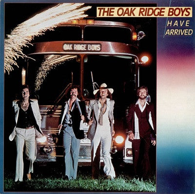 Oak Ridge Boys, The : The Oak Ridge Boys Have Arrived (LP,Album)