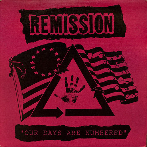 Remission : Our Days Are Numbered (12",Album,45 RPM)
