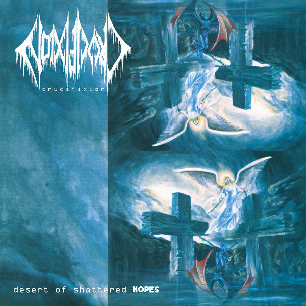 Crucifixion : Desert Of Shattered Hopes (LP,Album,Limited Edition,Reissue)