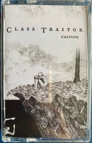 Class Traitor : Calving  (EP)