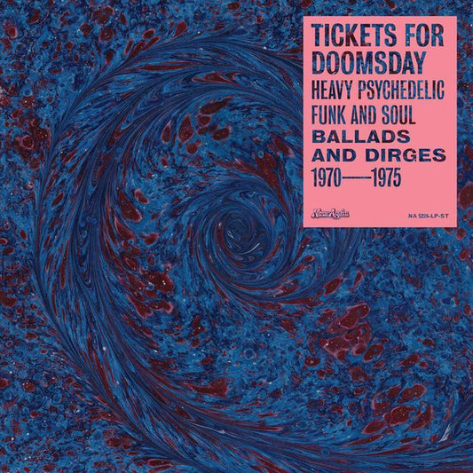 Various : Tickets For Doomsday: Heavy Psychedelic Funk And Soul (Ballads And Dirges 1970-1975) (LP,Compilation,Reissue)