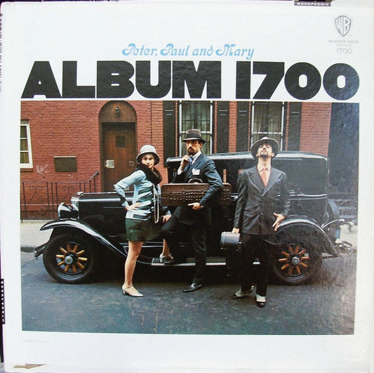 Peter, Paul & Mary : Album 1700 (LP,Album,Mono)