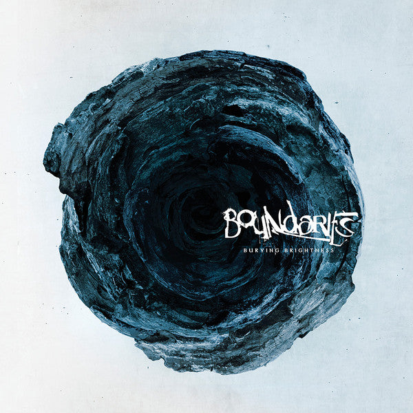 Boundaries (3) : Burying Brightness (Album)