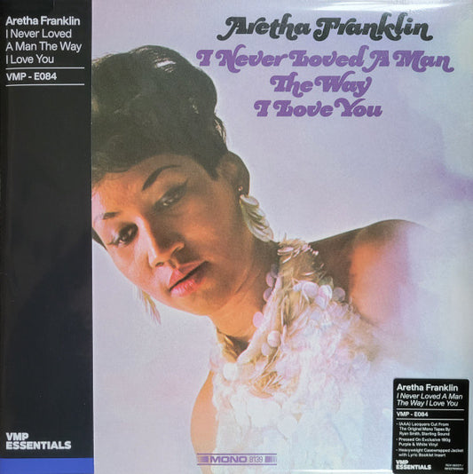 Aretha Franklin : I Never Loved A Man The Way I Love You (LP,Album,Club Edition,Reissue,Remastered,Repress,Mono)