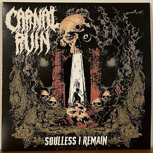 Carnal Ruin : Soulless I Remain (LP,Album)