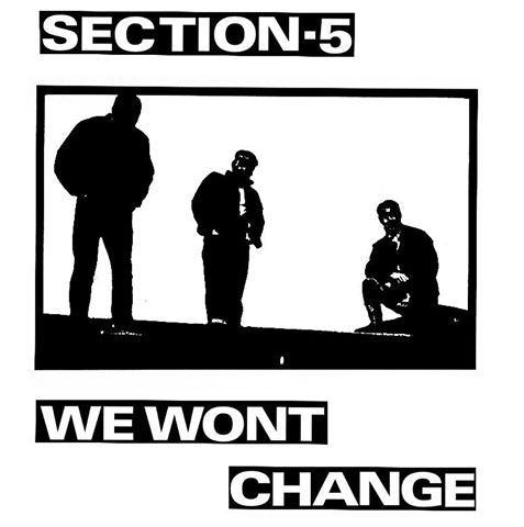 Section 5 : We Wont Change (LP,Album,Reissue)